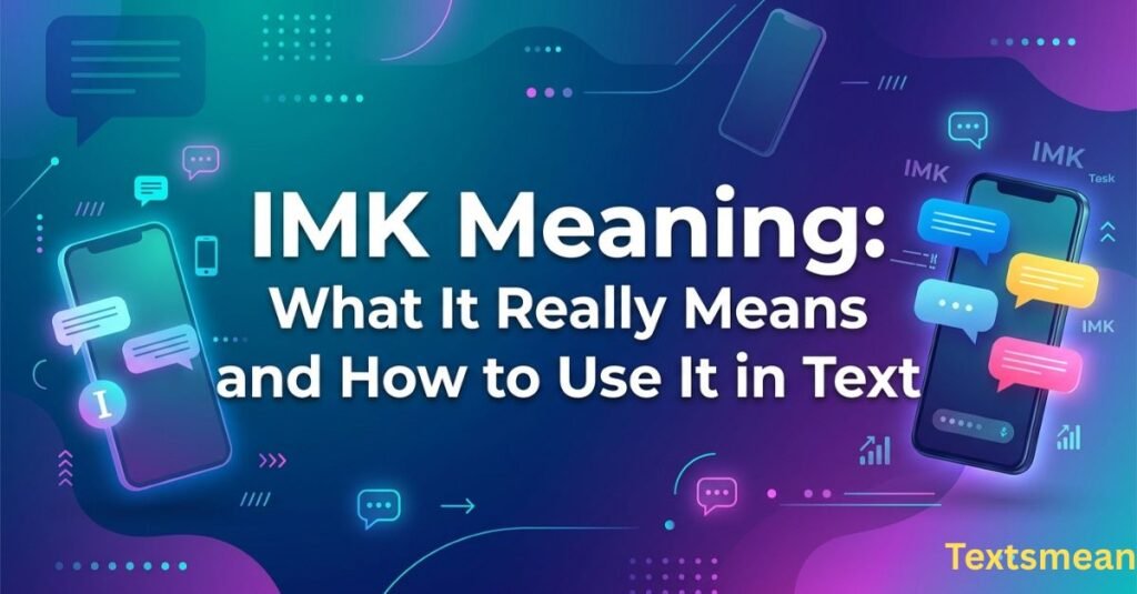 imk-meaning