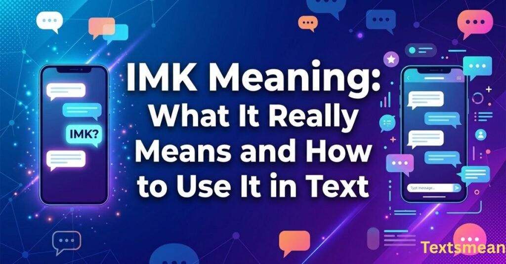 imk-meaning
