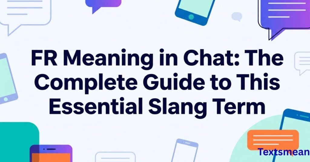 fr-meaning-in-chat
