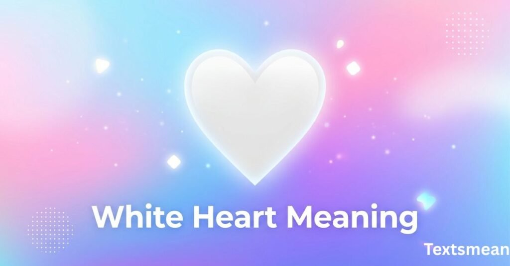 white-heart-meaning