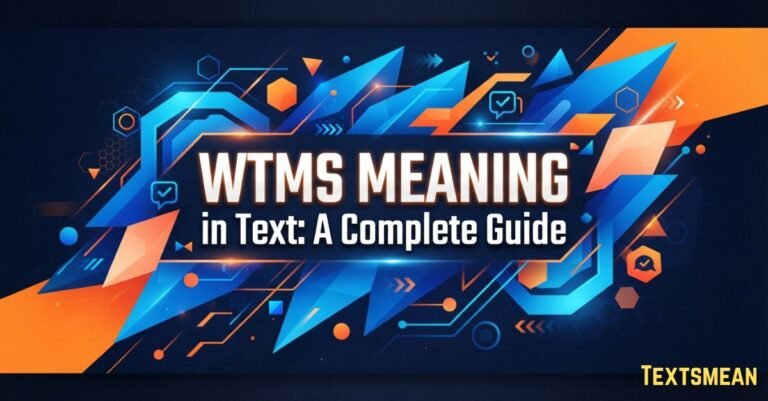 WTMS-meaning