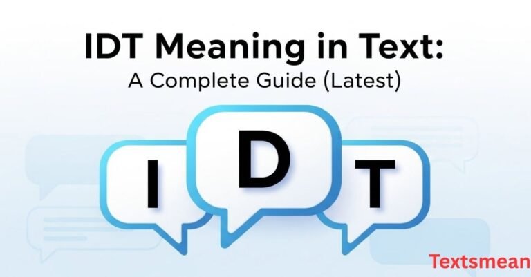 idt-meaning-in-text-a-complete-guide-latest.