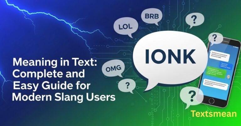 ionk-meaning-in-text-complete-and-easy-guide-for-modern-slang-users