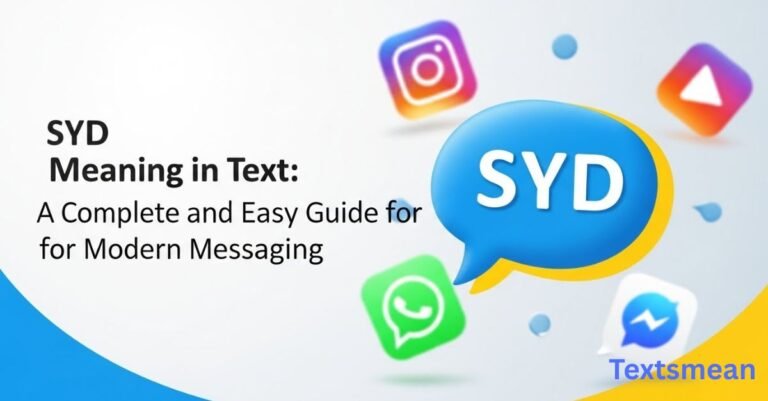 syd-meaning-in-text-a-complete-and-easy-guide-for-modern-messaging