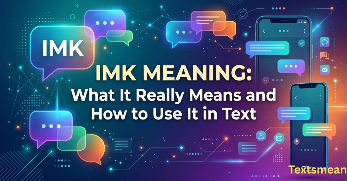 imk-meaning